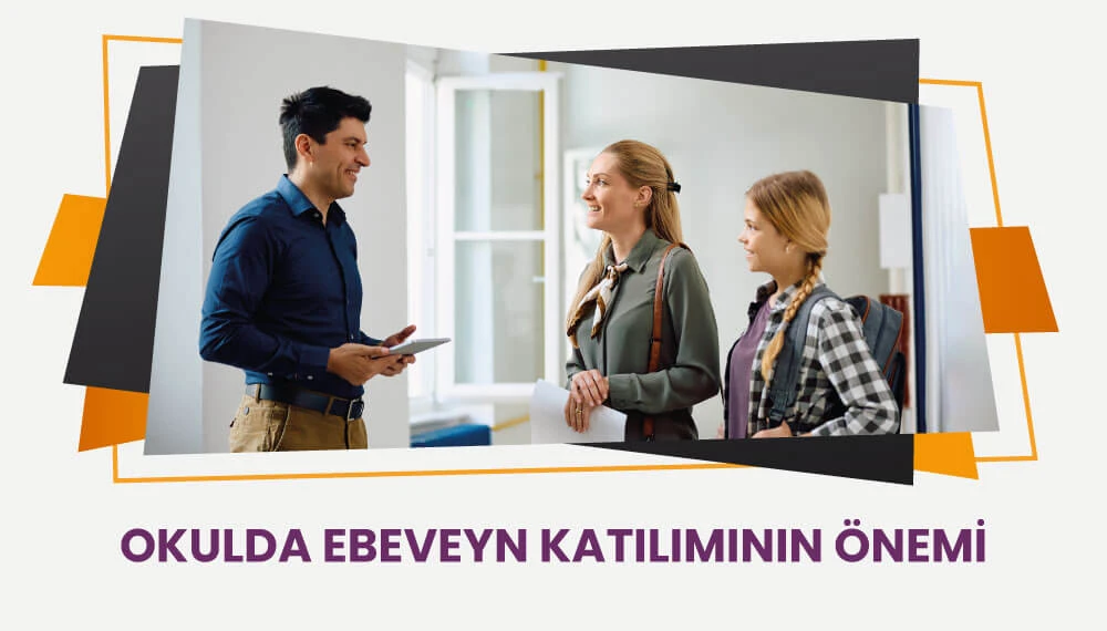 Okulda Ebeveyn Katılımının Önemi: Çocuğunuzun Başarısına Giden Yol