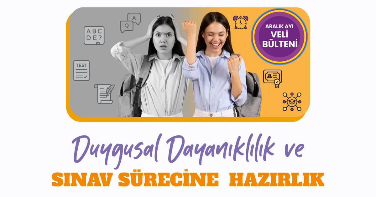 Duygusal Dayanıklılık ve Sınav Sürecine Hazırlık