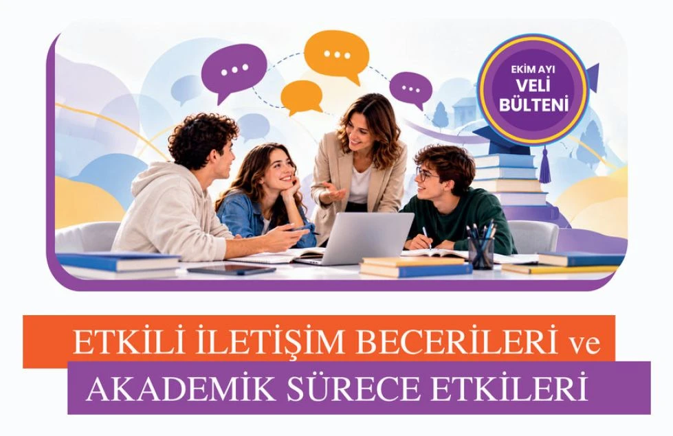 Ekim Ayı Veli Bülteni kapağı: “Etkili iletişim becerileri ve akademik sürece etkileri”; masa başında sohbet eden dört genç